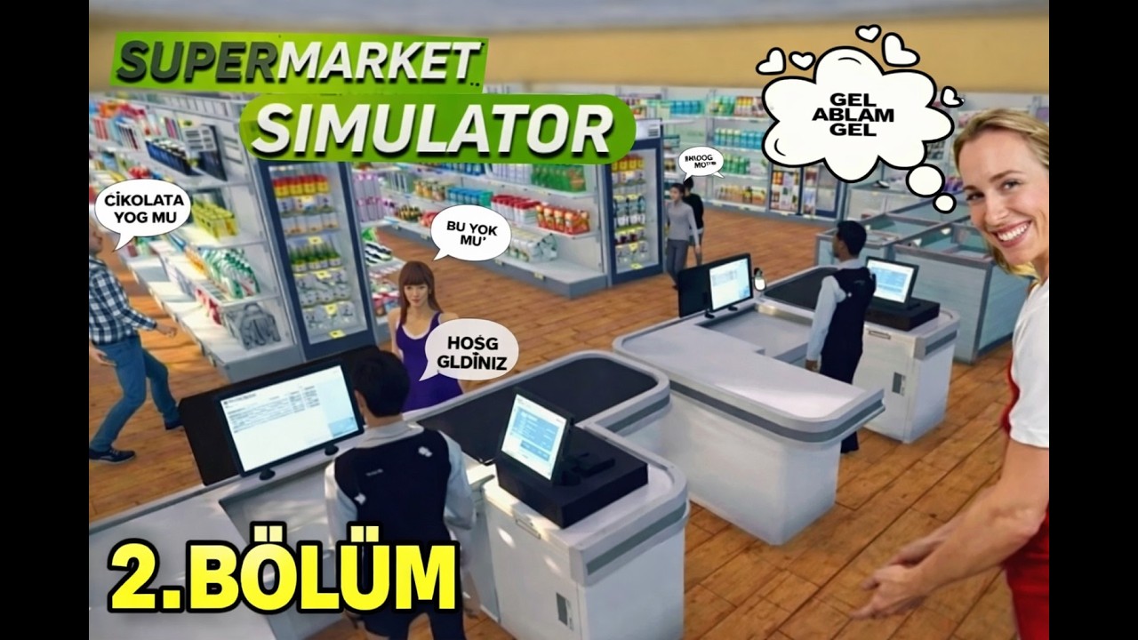 DÜKKANI GENİŞLETTİK | SÜPER MARKET SİMULATÖR - BÖLÜM 2