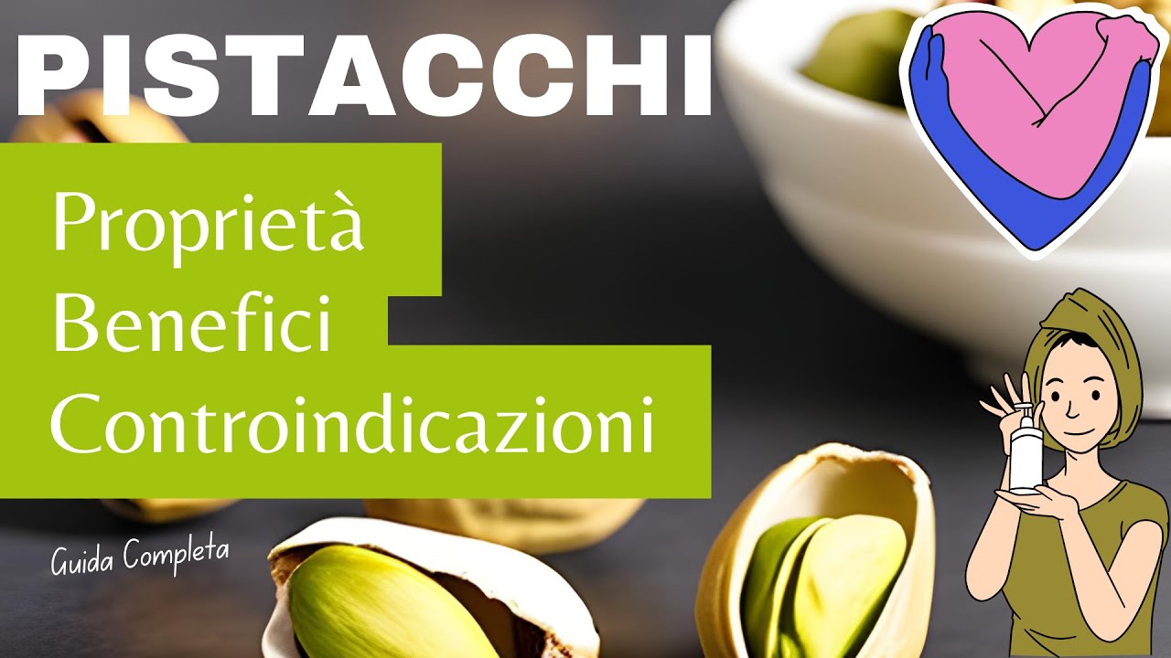 PISTACCHI: Piccoli e POTENTI❗😍 Propriet&agrave;, BENEFICI e Controindicazioni