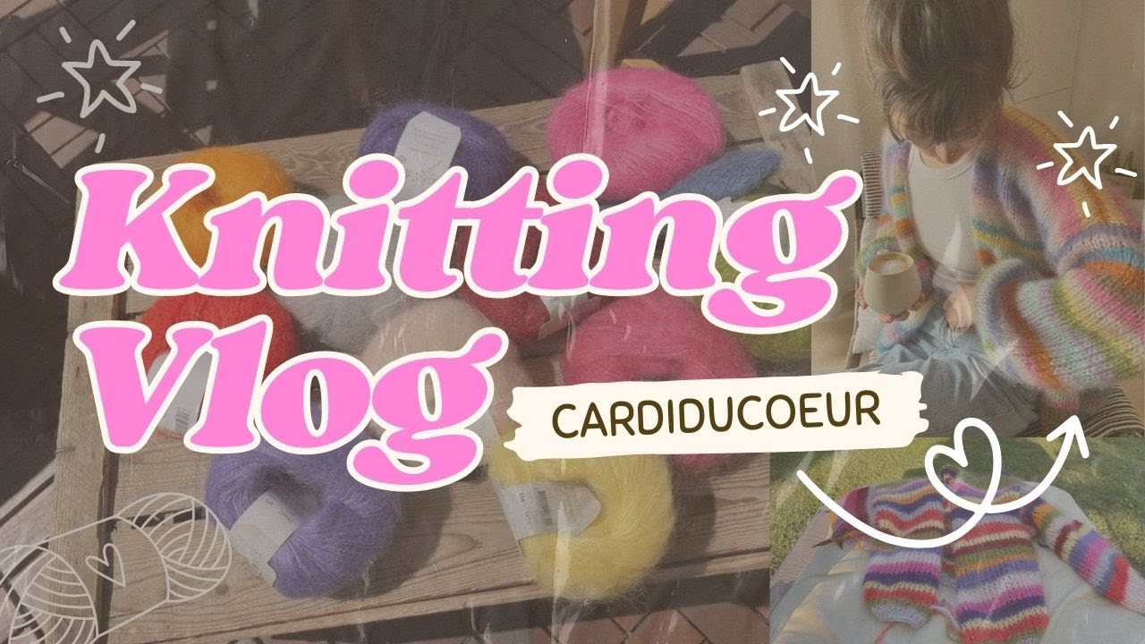 Project Vlog: Ich stricke den CardiDuCoeur von LesFillesDuCoeur - neuer Lieblings-Cardigan?