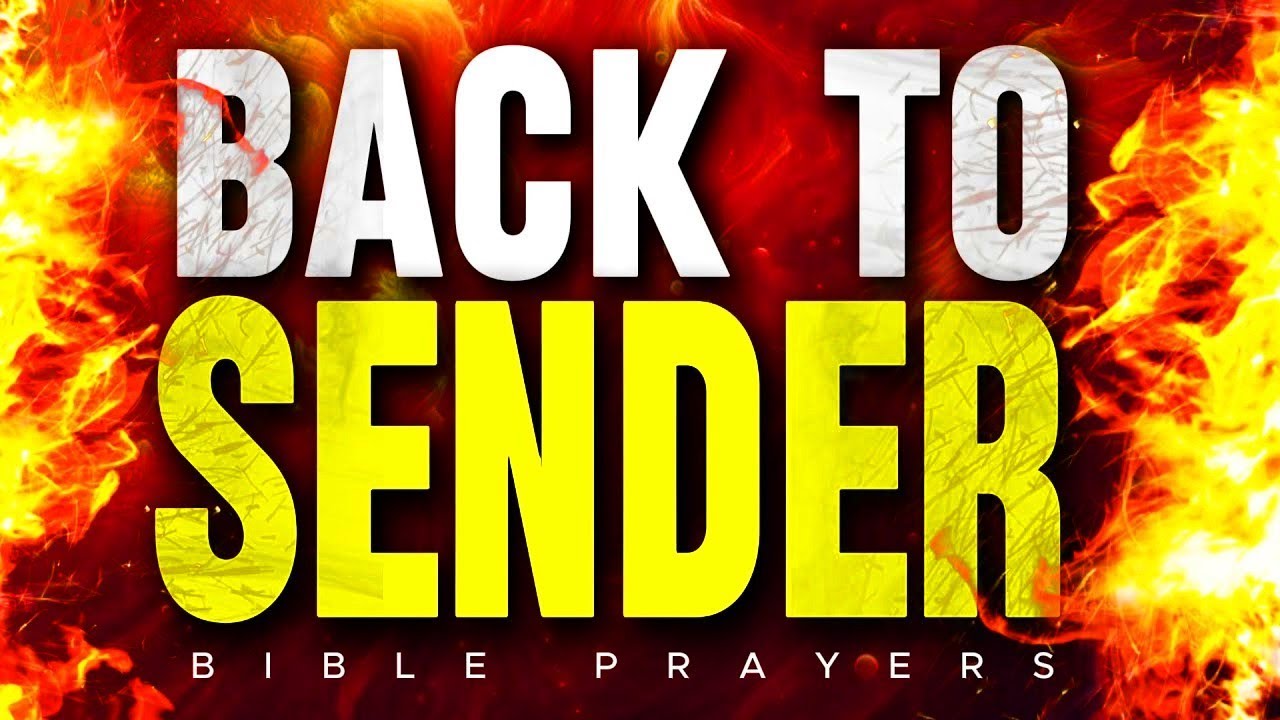 Send EVIL Attacks BACK to the Devil: Fear, Hatred, Lies, Bad Luck, Witchcraft, Spiritual Warfare...