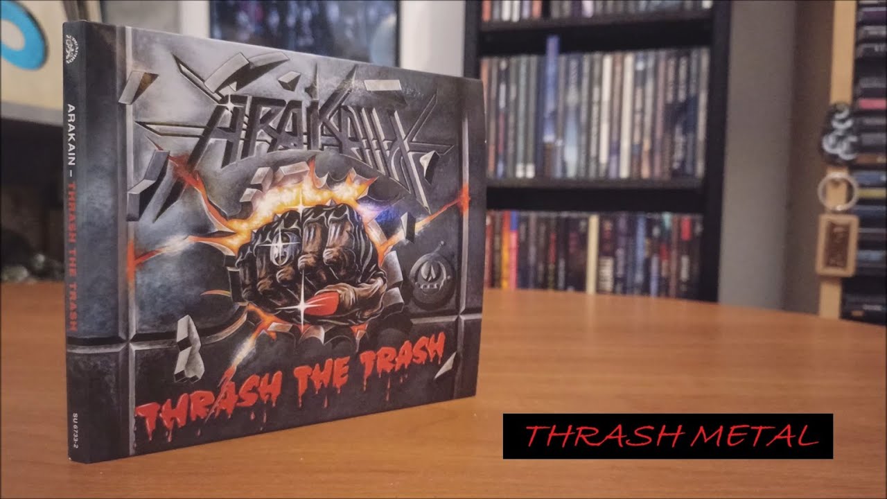 @arakain317 – Thrash The Trash (Remastered 2021) / CD / 1990