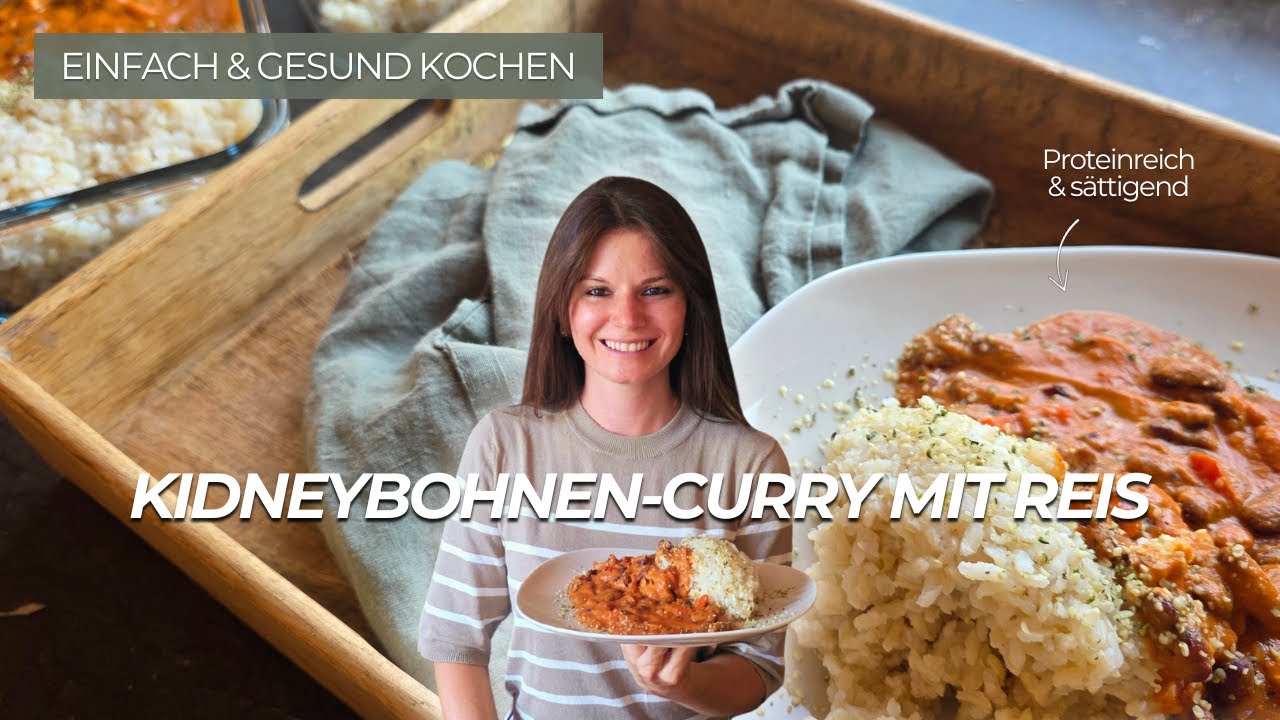 Proteinreich & s&auml;ttigend - Kidneybohnen-Curry mit Reis &ndash; einfach & gesund kochen
