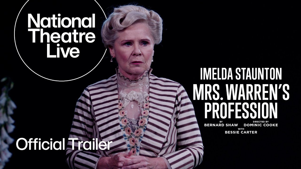 Mrs. Warren's Profession | Official Trailer | National Theatre Live