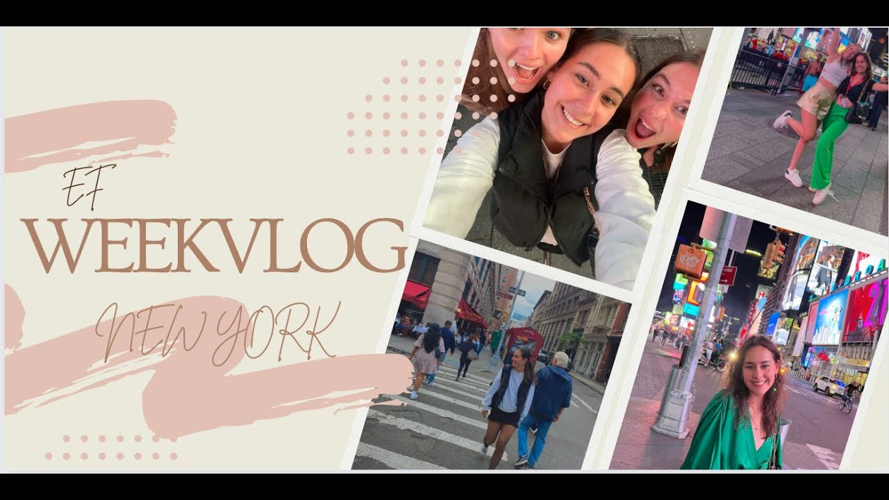 EF NEW YORK WEEK 1 (deel 2)