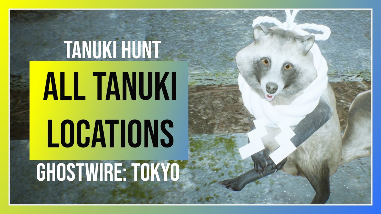 Ghostwire Tokyo: All 25 Tanuki Locations (Tanuki Hunt)