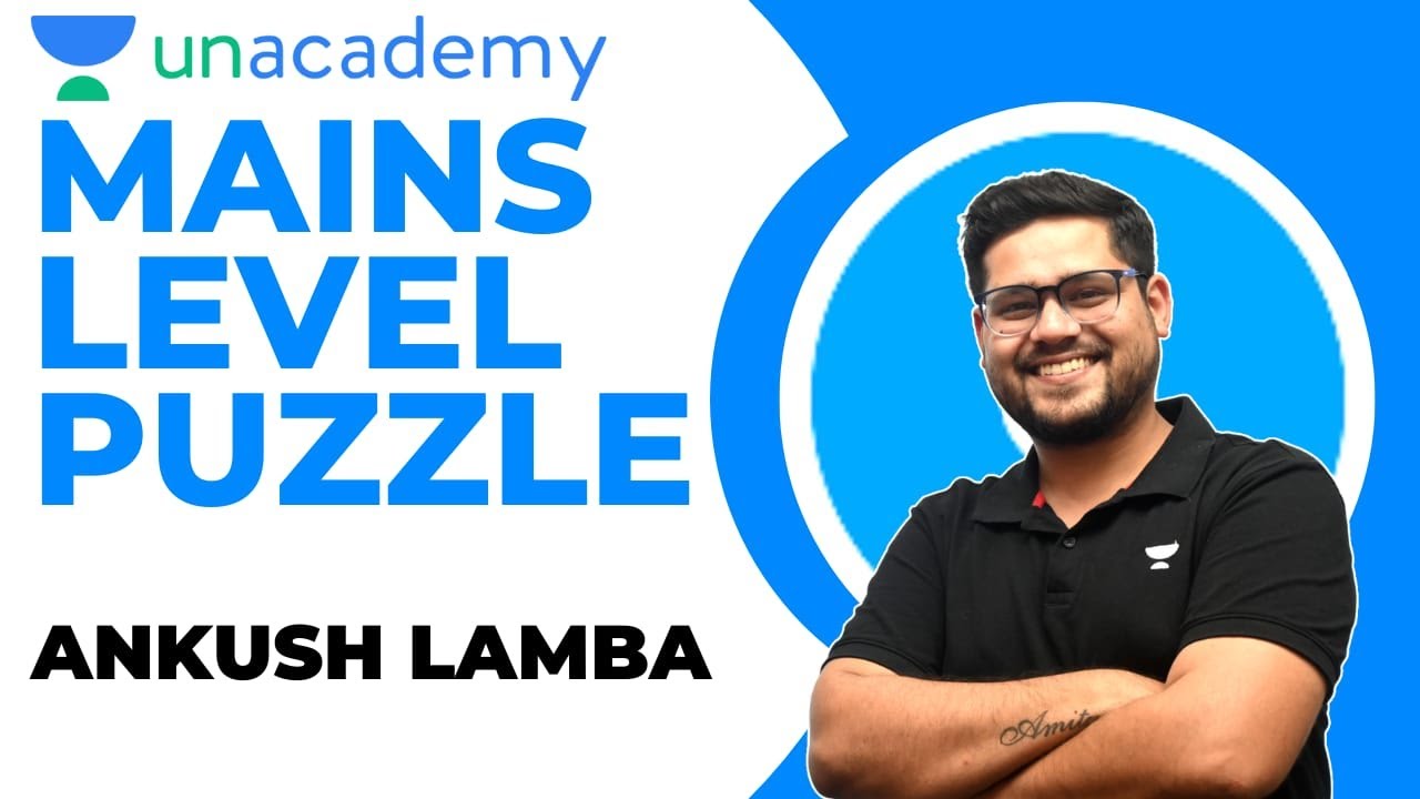 Mains Level Puzzle | Ankush Lamba | @bankershub1688