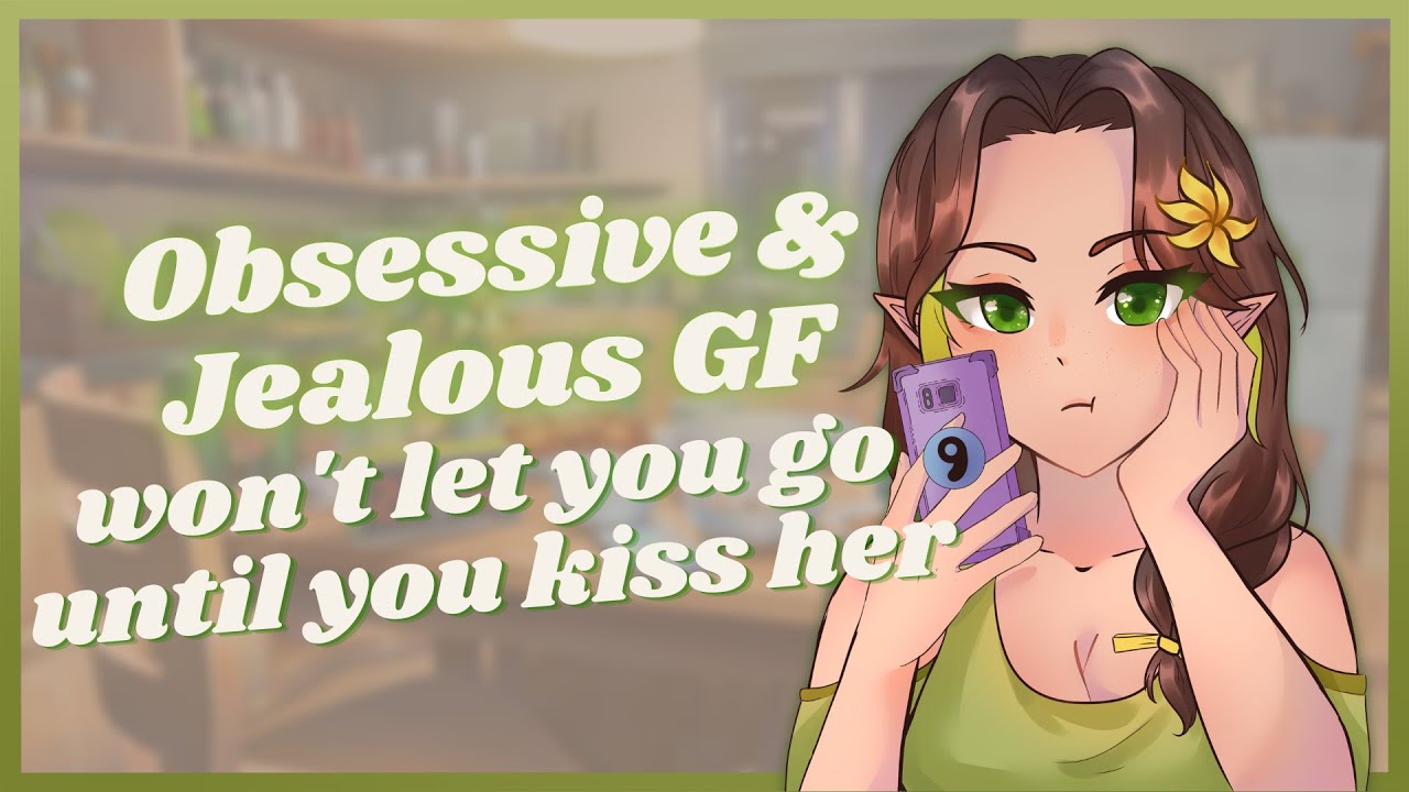 Obsessive & Jealous Girlfriend won't let you go until you kiss her | Audio Roleplay F4A