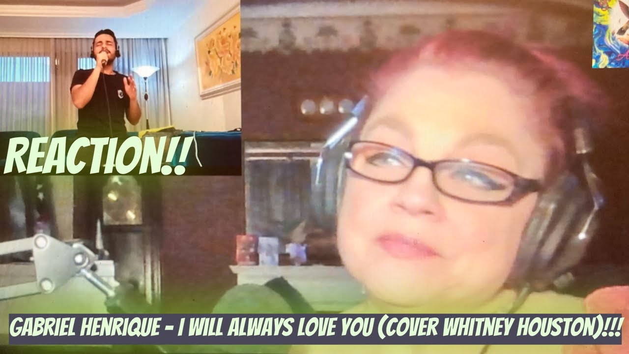 Gabriel Henrique -  I Will Always Love You (cover Whitney Houston)!! Reaction!!
