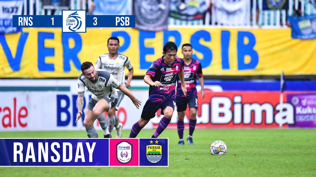 RANSDAY: RANS NUSANTARA FC VS PERSIB BANDUNG