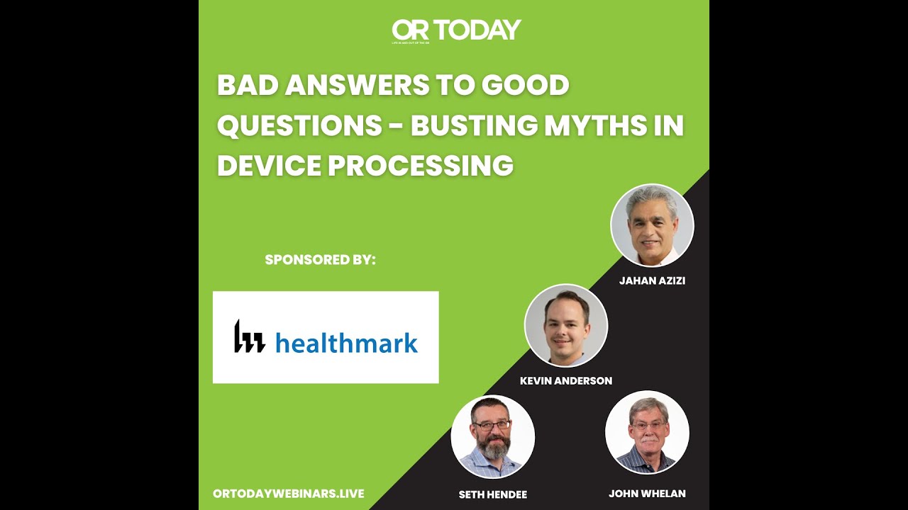 Bad Answers to Good Questions   Busting Myths in Device Processing 1