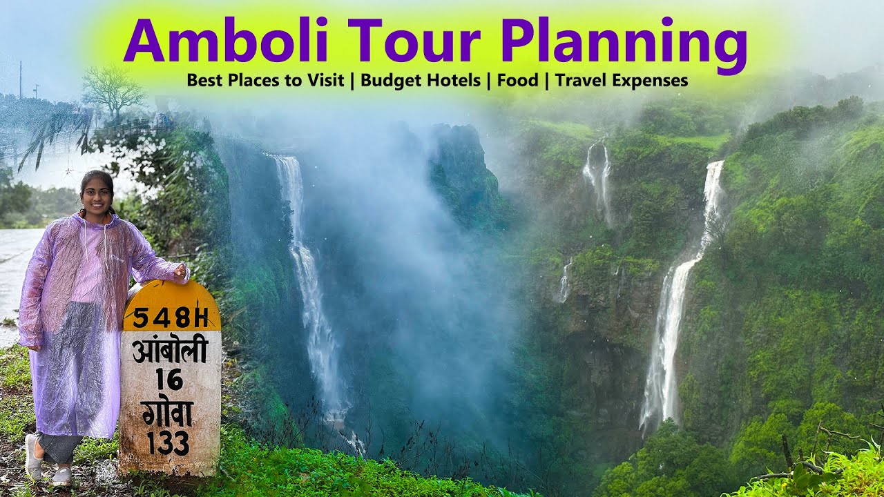 Amboli Tour Planning | Best Places to Visit | Budget Hotels | Food | Travel Expenses
