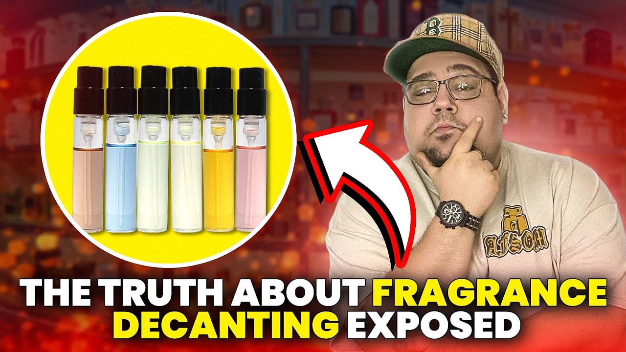“Fragrance Decanting EXPOSED!”