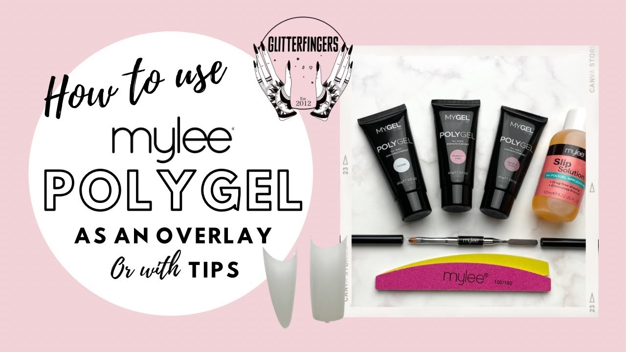 MYLEE POLYGEL TUTORIAL - using tips
