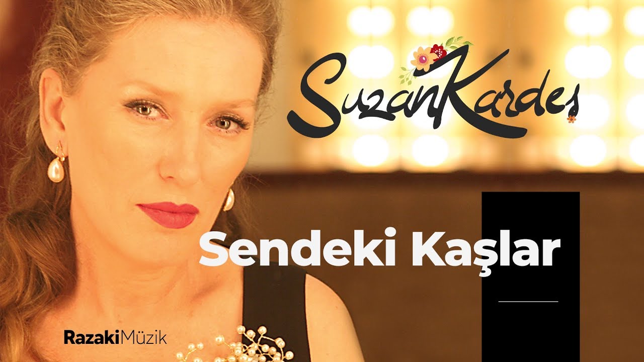 Suzan Kardeş | Sendeki Kaşlar [Official Audio]