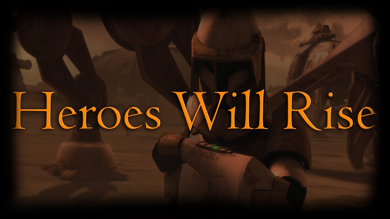 Star Wars The Clone Wars - Heroes Will Rise