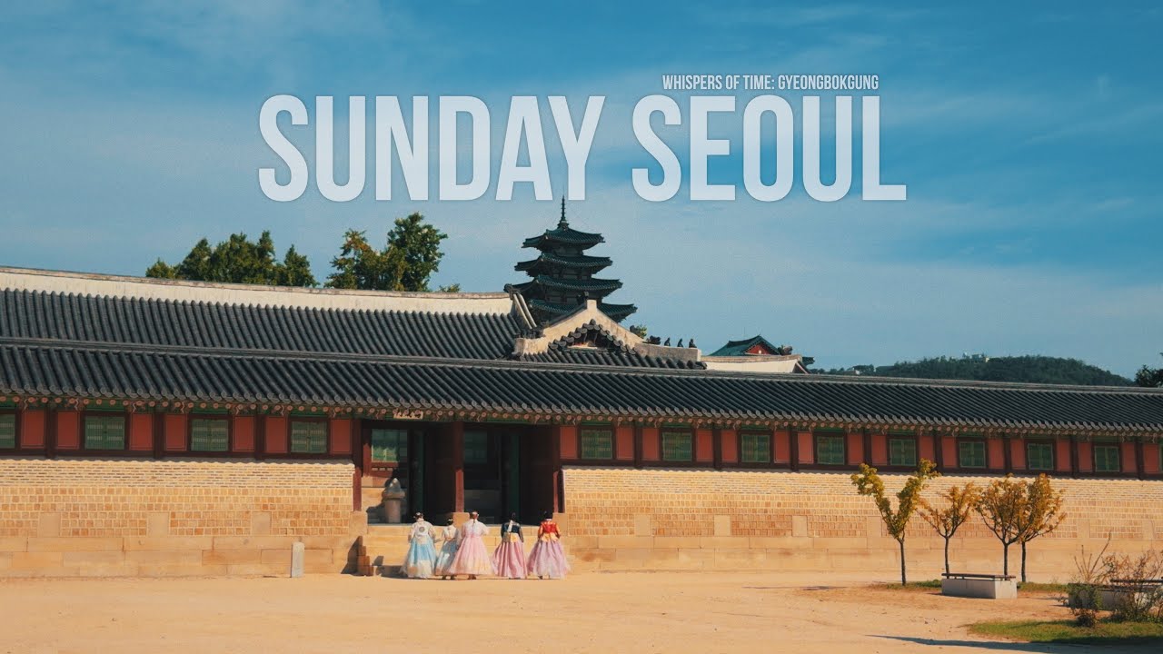 &ldquo;Gyeongbokgung Palace, Seoul | A Timeless Journey Through Korea&rsquo;s Royal Heart&rdquo;  「景福宮（キョンボックン）、ソウル