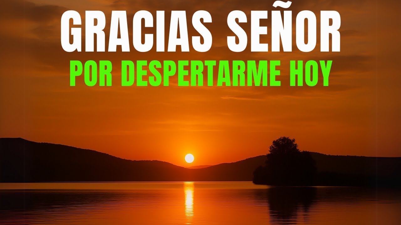 Despierta con Fe y Esperanza | Oraci&oacute;n Matutina de Bendici&oacute;n
