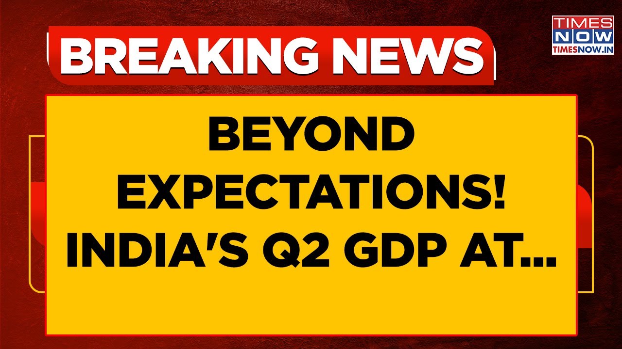 Breaking: Phenomenal GDP Growth Story, Q2 Data Singes 'Dead Economy' Lobby As Latest&nbsp;Numbers&nbsp;Say...
