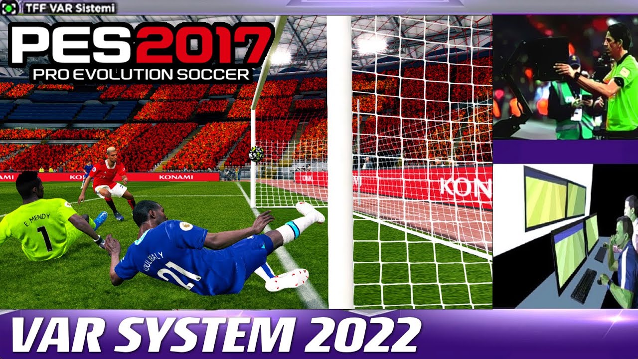 PES 2017 | VAR SYSTEM 2022 | 11/26/22 | PC