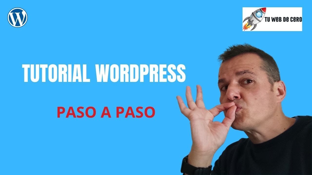 TUTORIAL WORDPRESS (Paso a paso)