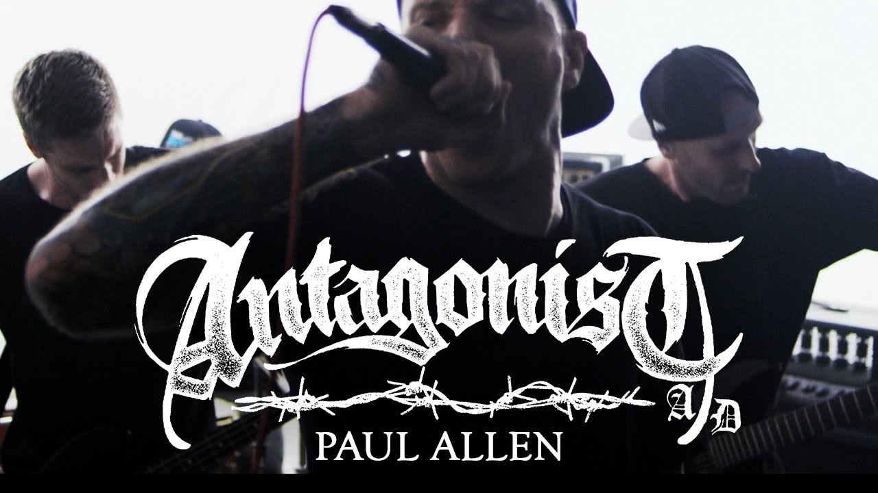 Antagonist AD - Paul Allen (Official Music Video)