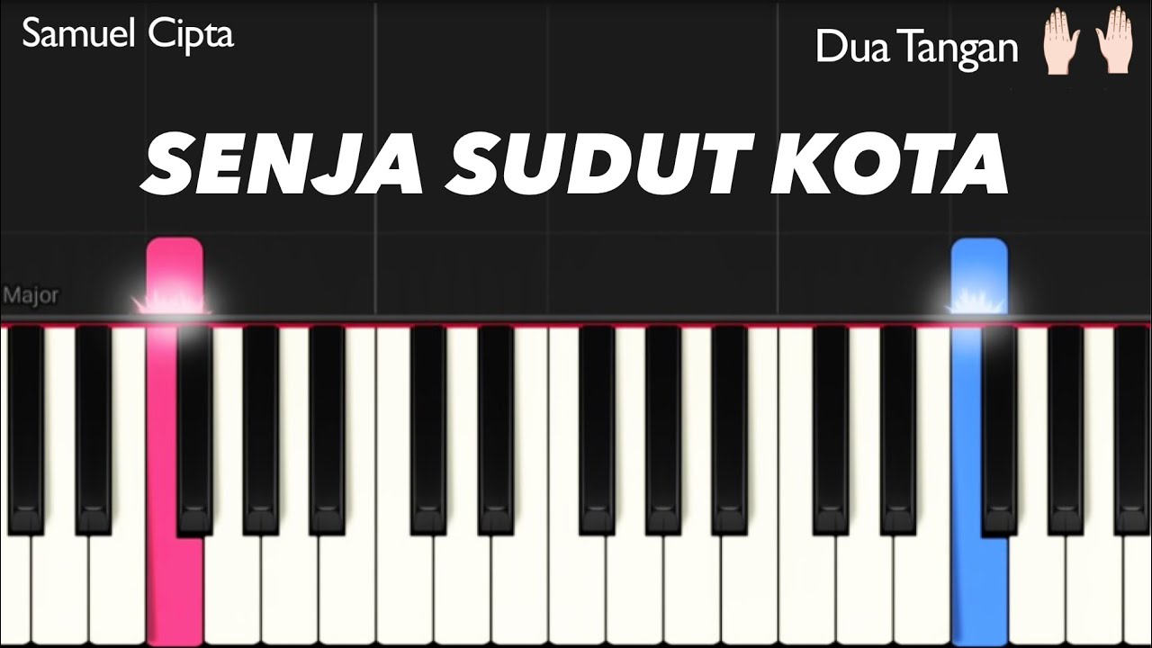 Senja Sudut Kota - Samuel Cipta | Piano Tutorial Mudah