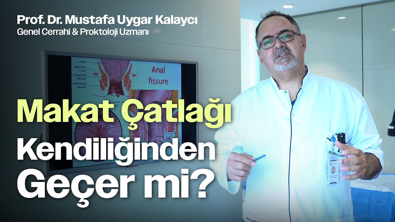 Makat Çatlağı Kendiliğinden Geçer Mi ? | Prof. Dr. Mustafa Uygar Kalaycı