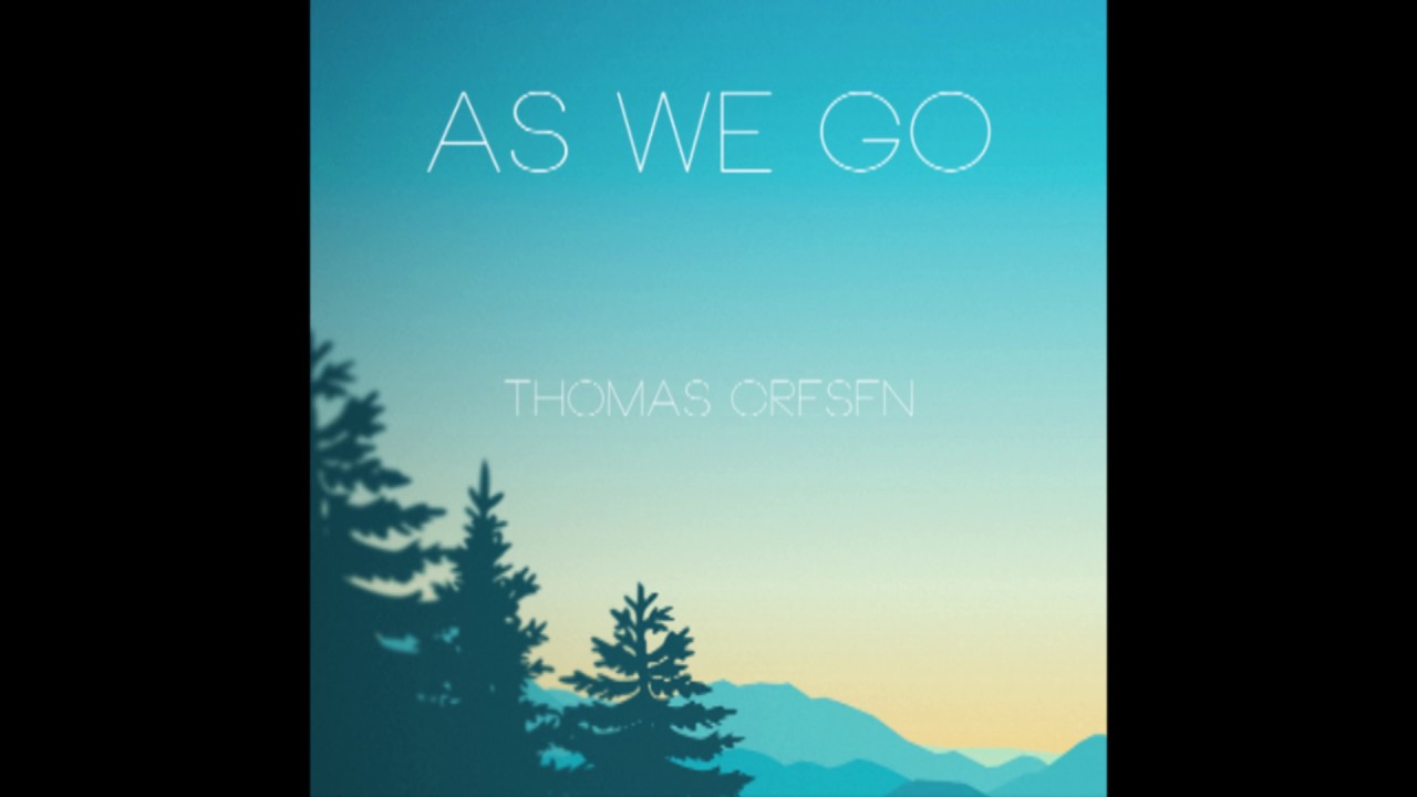Thomas Gresen - As We Go