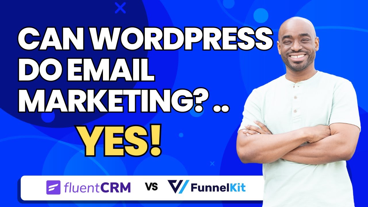 FluentCRM vs. FunnelKit: Ultimate Email Marketing & Automation Comparison for Wordpress