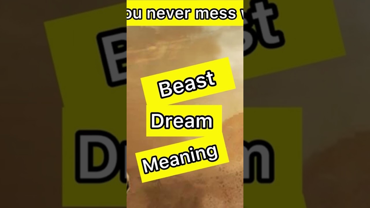 #beast #dream #meaning #shorts #stories #story
