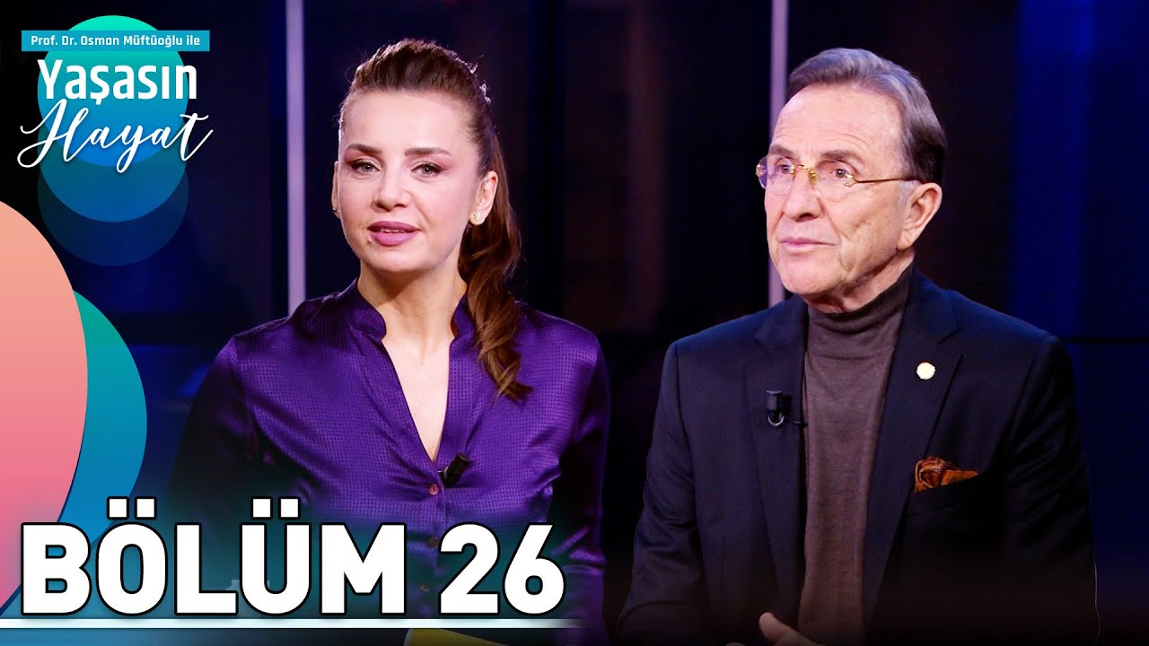 Bağırsak Sağlığı İçin Neler Yapmalıyız? | 26. Bölüm - Osman Müftüoğlu ile Yaşasın Hayat