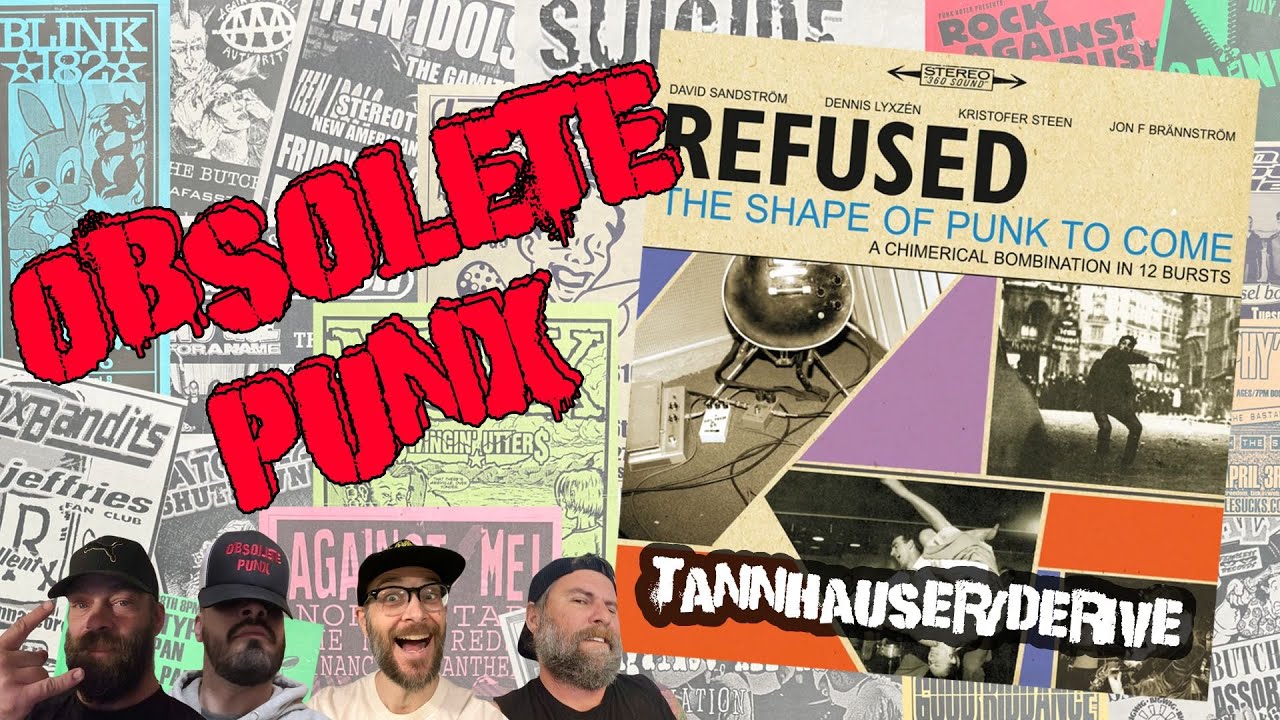 Refused - Tannhauser / Derive - An Obsolete Punx Reaction & Review