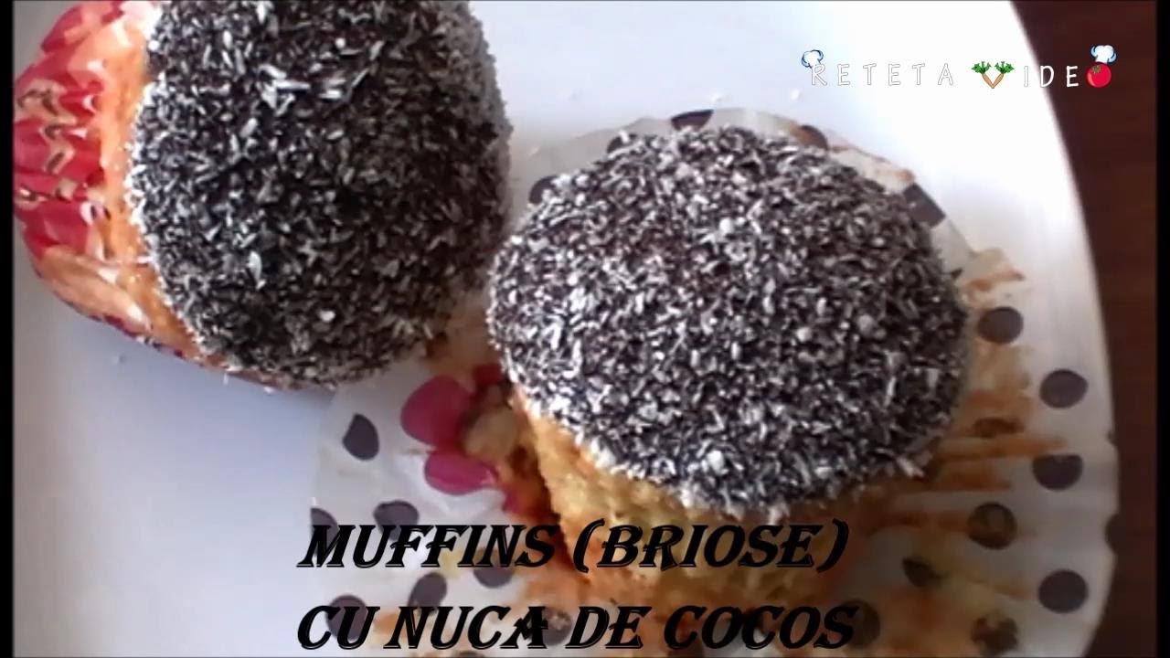 BRIOSE (MUFFINS) CU NUCA DE COCOS SI CIOCOLATA