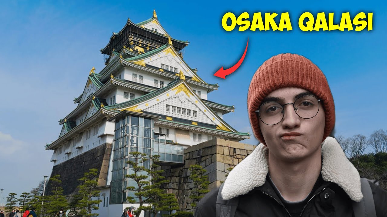 Yaponiyanın Osaka Şəhərinə getdim!