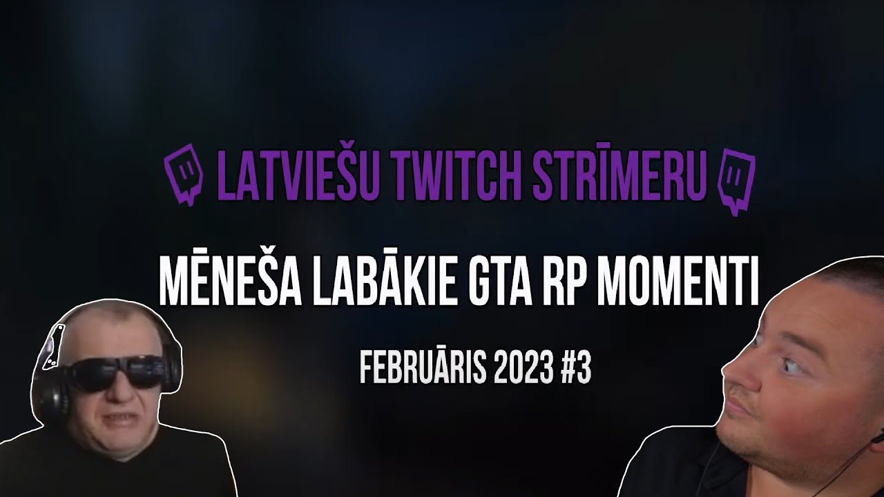 Latviešu Twitch Strīmeru Mēneša Labākie GTA RP Momenti #3