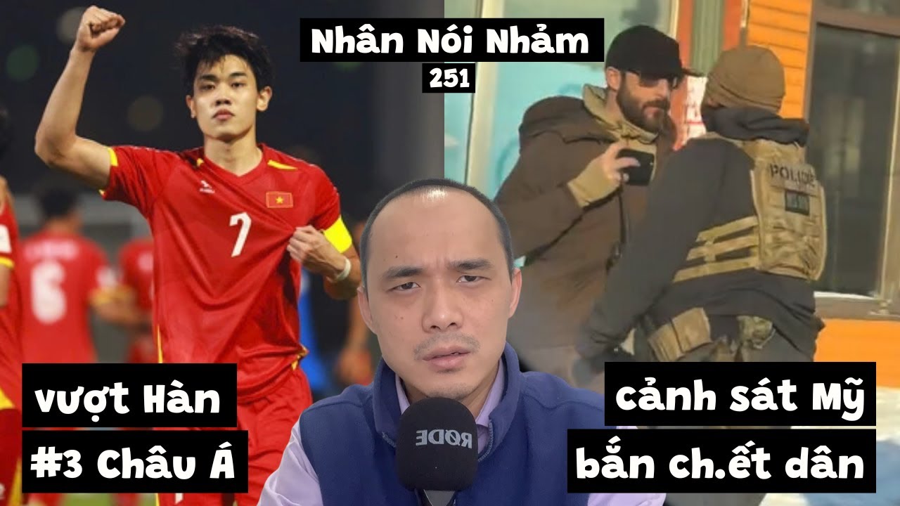 NNN251 Cảnh sát Mỹ bắn ch.ết dân. U23 Việt Nam vượt Hàn. Mua vàng, bán còn 80% @bocphottaichinh
