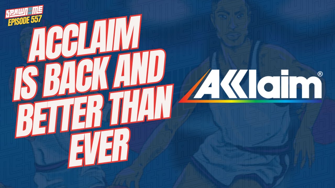 Is Acclaim's 2025 Comeback the BEST Thing to Happen to Gaming?