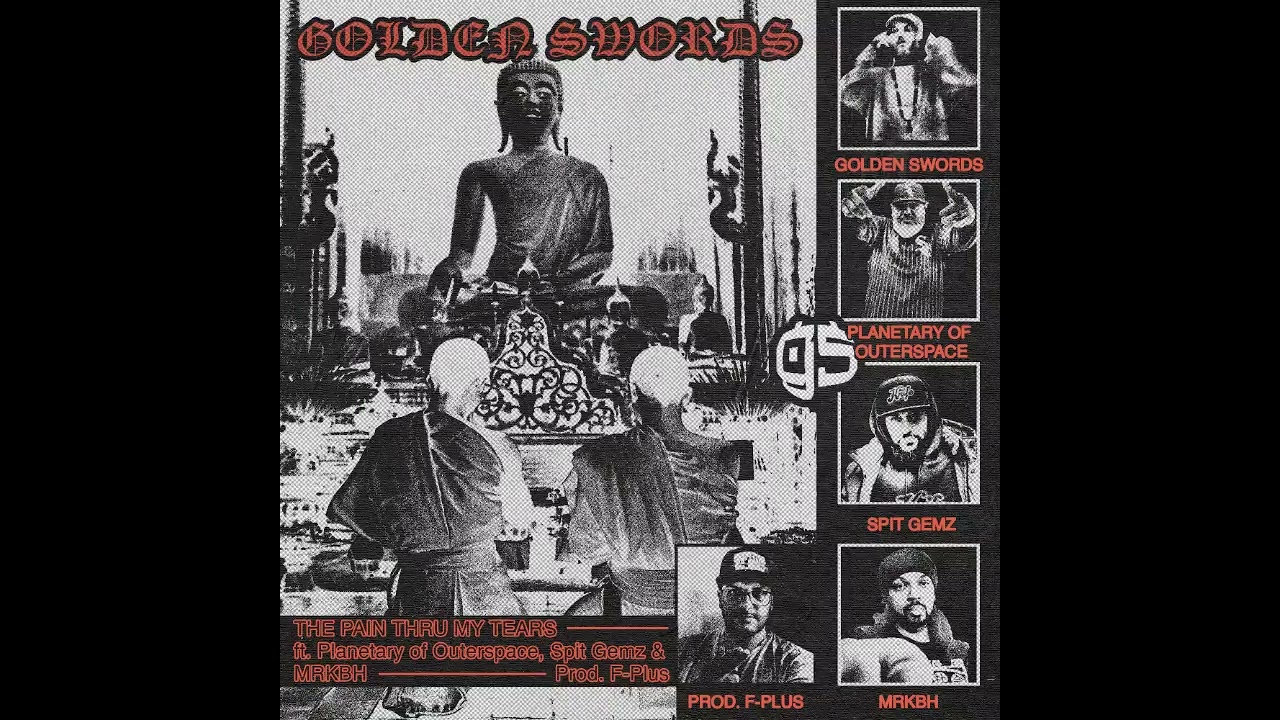 THE PAIN THRU MY TEARS GOLDEN SWORDS/PLANETARY/SPIT GEMZ/MRKBH/PROD F-PLUS