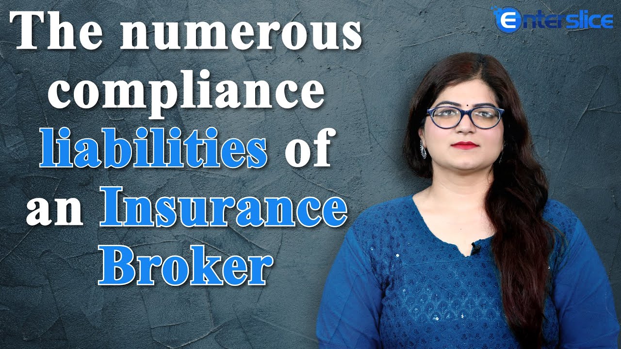 The Numerous Compliance Liabilities of an Insurance Broker | Insurance Broker Compliance under IRDAI