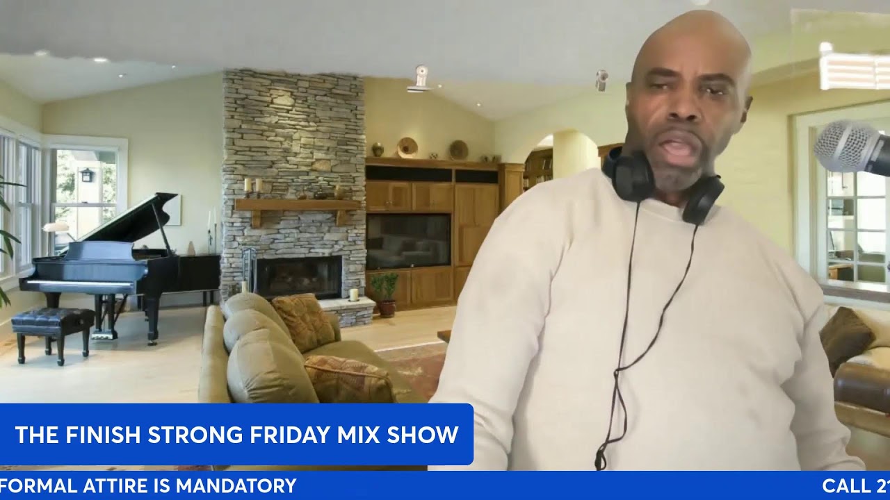 THE FINISH STRONG FRIDAY MIX SHOW WITH DJ ELLERY