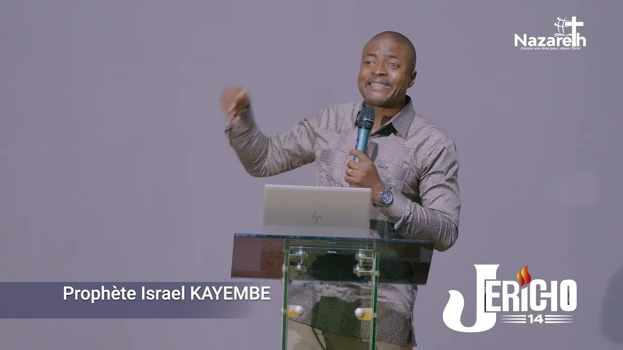 PROPHETE ISRAEL KAYEMBE DANS JERICHO 14 (Nazareth) Je batirai Sur Le roc