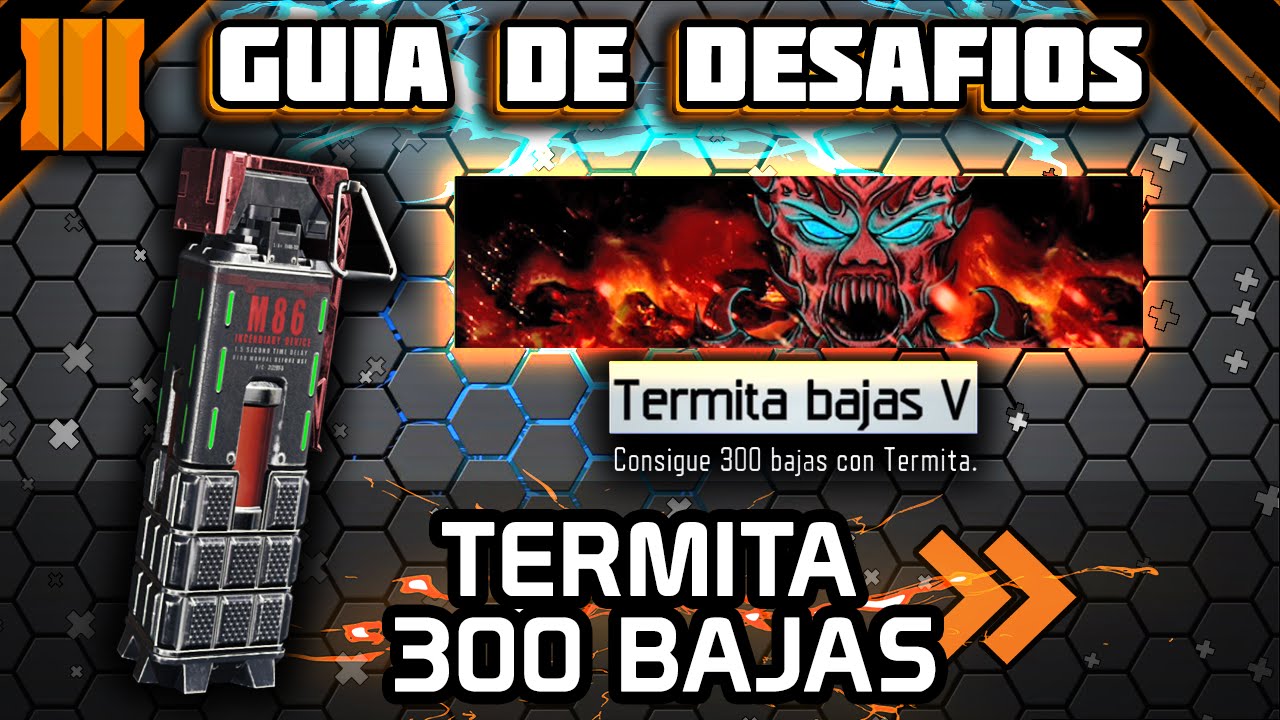 300 BAJAS con TERMITA FÁCILES - GUIA DE DESAFÍO (Usos, forma de usarla y técnicas)