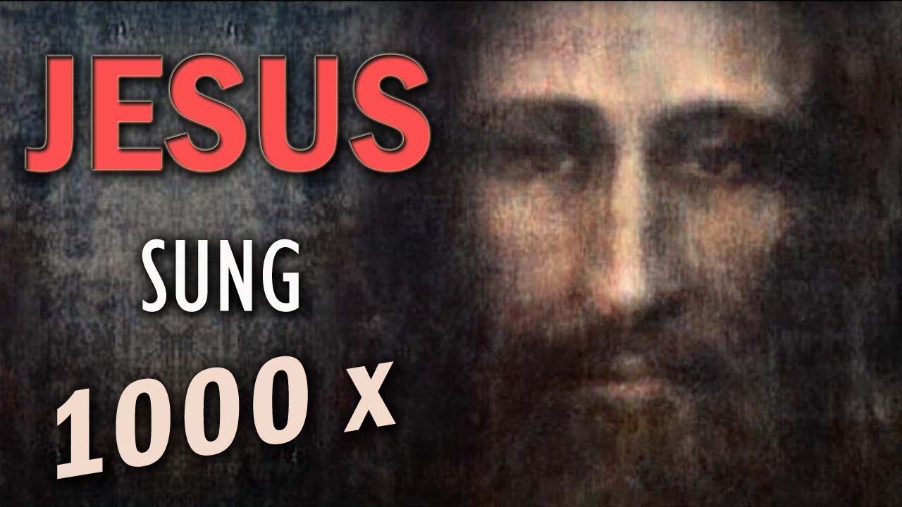 Name of Jesus 1000x Sung in English and Hebrew or Aramaic (Yeshua) for Peaceful Meditation 🎶