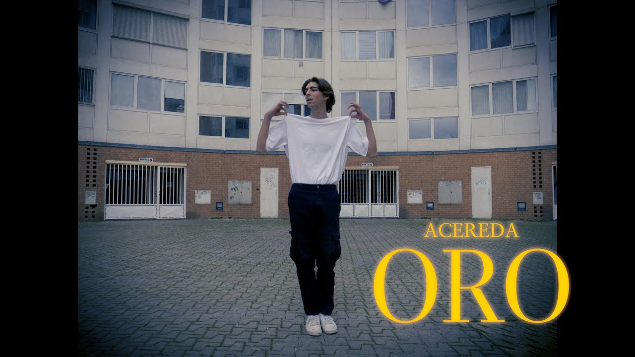 Acereda - ORO (Vídeo Oficial)