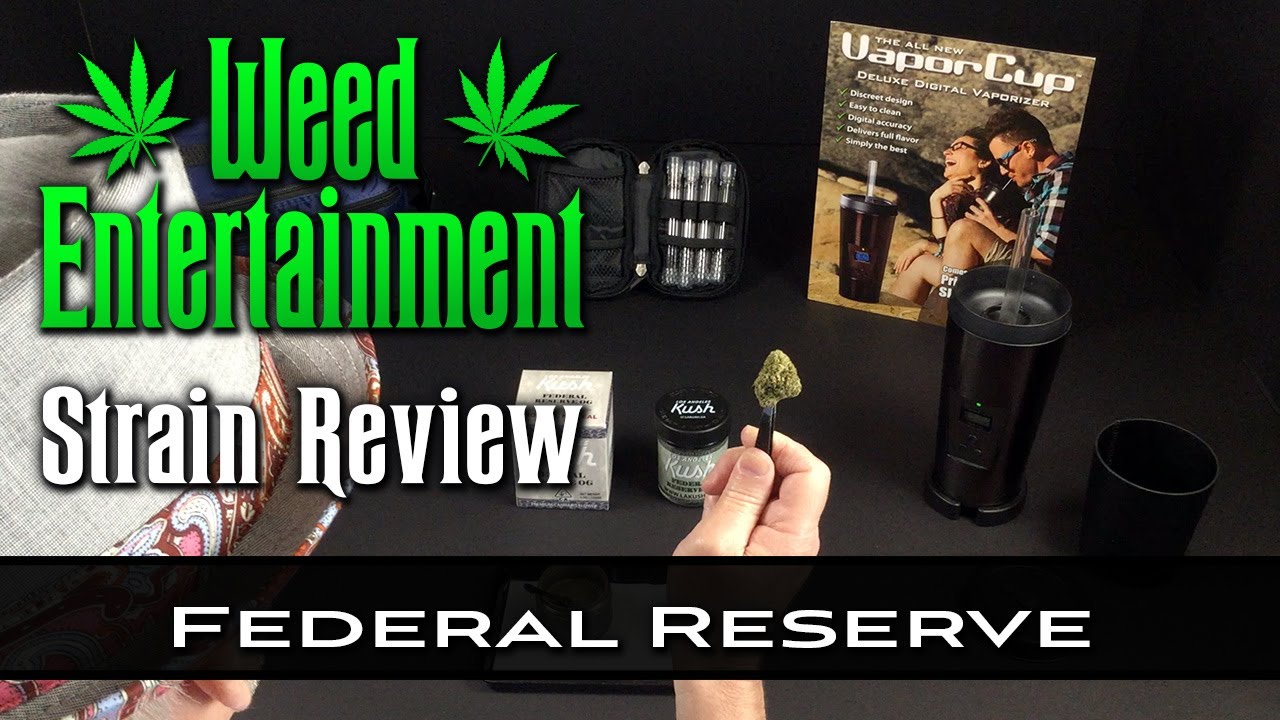 Federal Reserve - Indica - by Los Angeles Kush  - Strain Review - from Dr Greenthumbs, Sylmar Ca