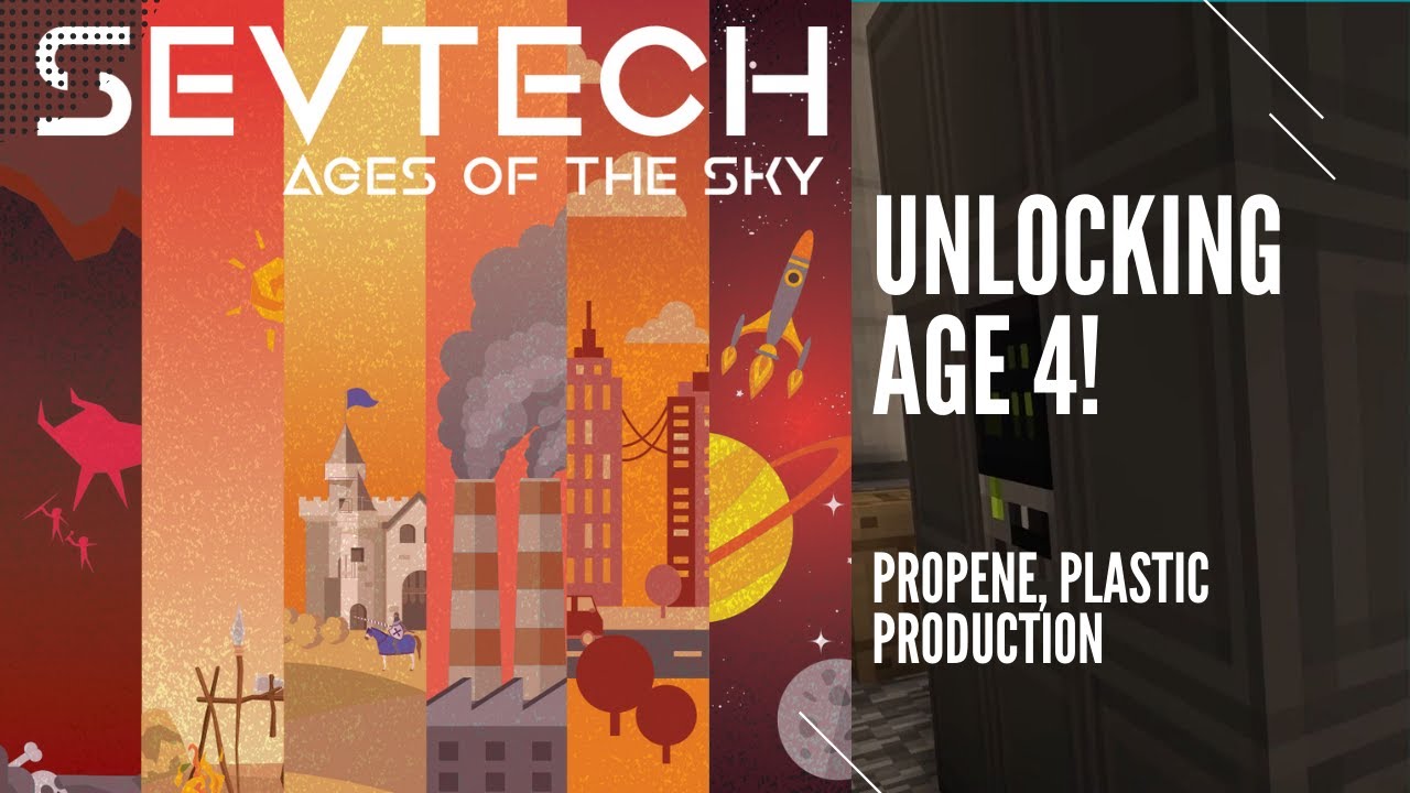 SevTech Ages of the Sky E13 - Unlocking Age 4!