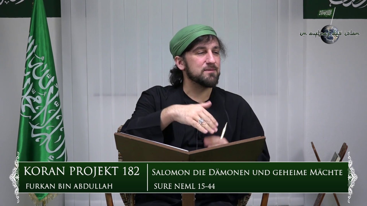 Koran Projekt 182 | Salomon, die Dämonen und geheime Mächte | Sure Neml 15-44