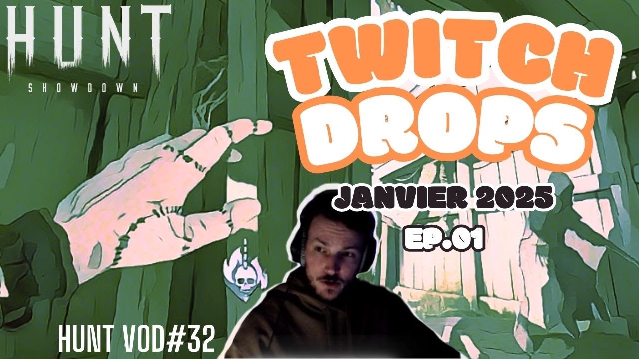 Les DROPS TWITCH en CONDENSÉ. Partie 1 ✨- Hunt: Showdown FR - Hunt VOD #32