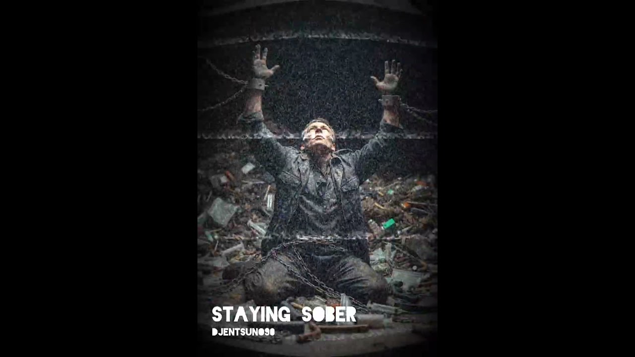 Djentsuno90 - Staying sober