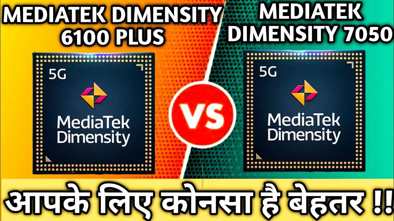 mediatek Dimensity 6100+ vs mediatek Dimensity 7050 comparison video chipset 😜
